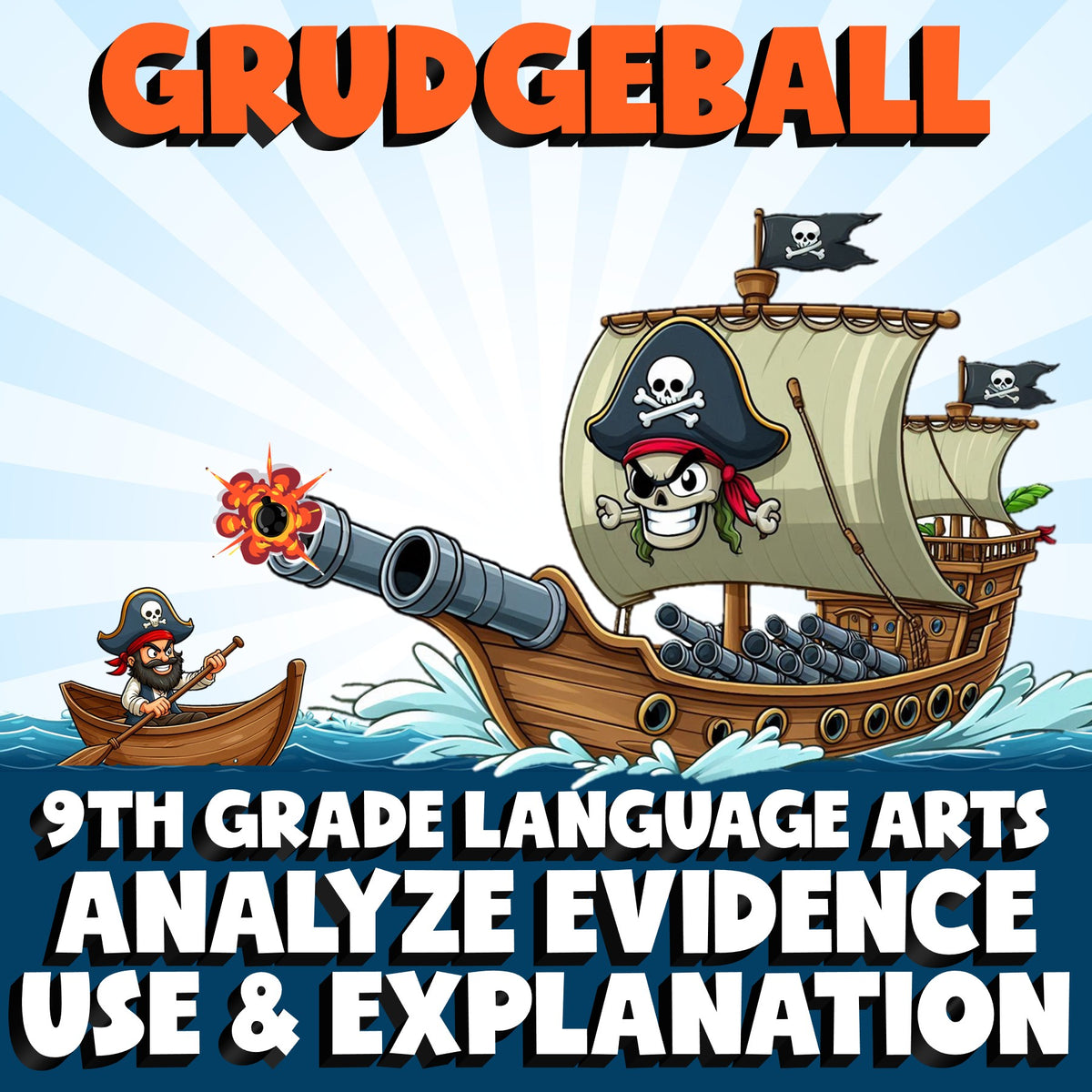 Analyze Evidence Use & Explanation GRUDGEBALL ELA Game - No Prep Grade 9 Review