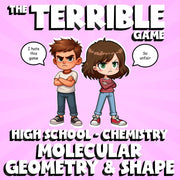 Molecular Geometry & Shape THE TERRIBLE GAME - No Prep Chemistry Science Review