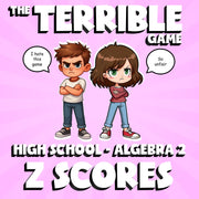Z Scores THE TERRIBLE GAME - No Prep Algebra 2 Math Review Activity