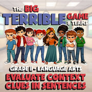 Evaluate Context Clues in Sentences BIG TERRIBLE GAME - Grade 11 ELA Review