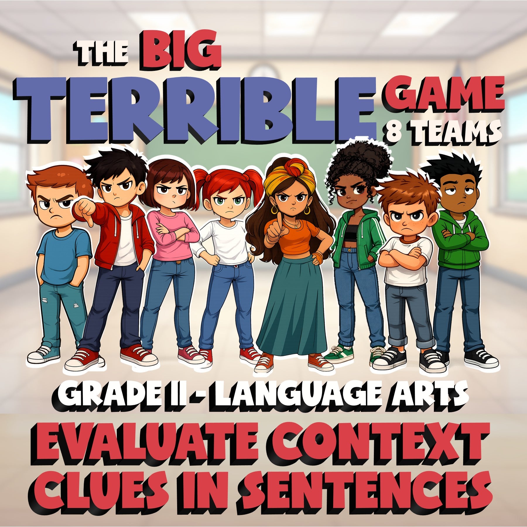 Evaluate Context Clues in Sentences BIG TERRIBLE GAME - Grade 11 ELA Review