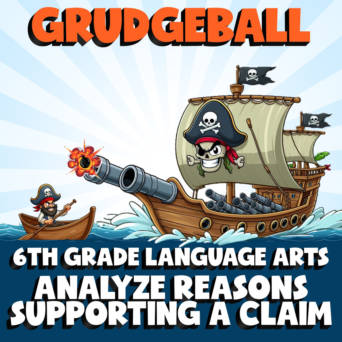 Analyze Reasons Supporting a Claim GRUDGEBALL ELA Game - No Prep Grade 6 Review