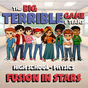 Fusion in Stars BIG TERRIBLE GAME - No Prep Physics Science Review Activity
