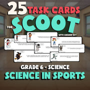 Science in Sports SCOOT TASK CARDS Science Game - No Prep Grade 6 Review
