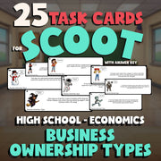 Business Ownership Types SCOOT TASK CARDS Economics Game - No Prep Review