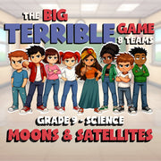 Moons & Satellites BIG TERRIBLE GAME - No Prep Grade 9 Science Review Activity