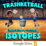 Isotopes TRASHKETBALL Science Game - No Prep Physics Review Activity