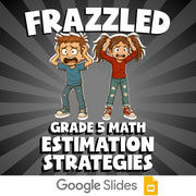 Estimation Strategies FRAZZLED Math Game - No Prep Grade 5 Review Activity