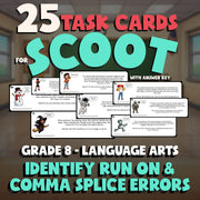 Identify Run On & Comma Splice Errors SCOOT TASK CARDS ELA Game - Grade 8