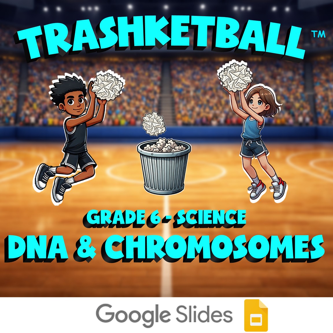 DNA & Chromosomes TRASHKETBALL Science Game - No Prep Grade 6 Review Activity