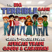 African Trade Goods & Caravans BIG TERRIBLE GAME - Grade 7 Socials Review