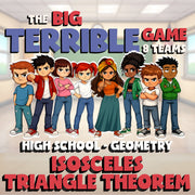 Isosceles Triangle Theorem BIG TERRIBLE GAME - No Prep Geometry Math Review