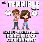 Principles of Government THE TERRIBLE GAME - No Prep Grade 4 Socials Review