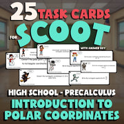 Introduction to Polar Coordinates SCOOT TASK CARDS Math Game - PreCalculus