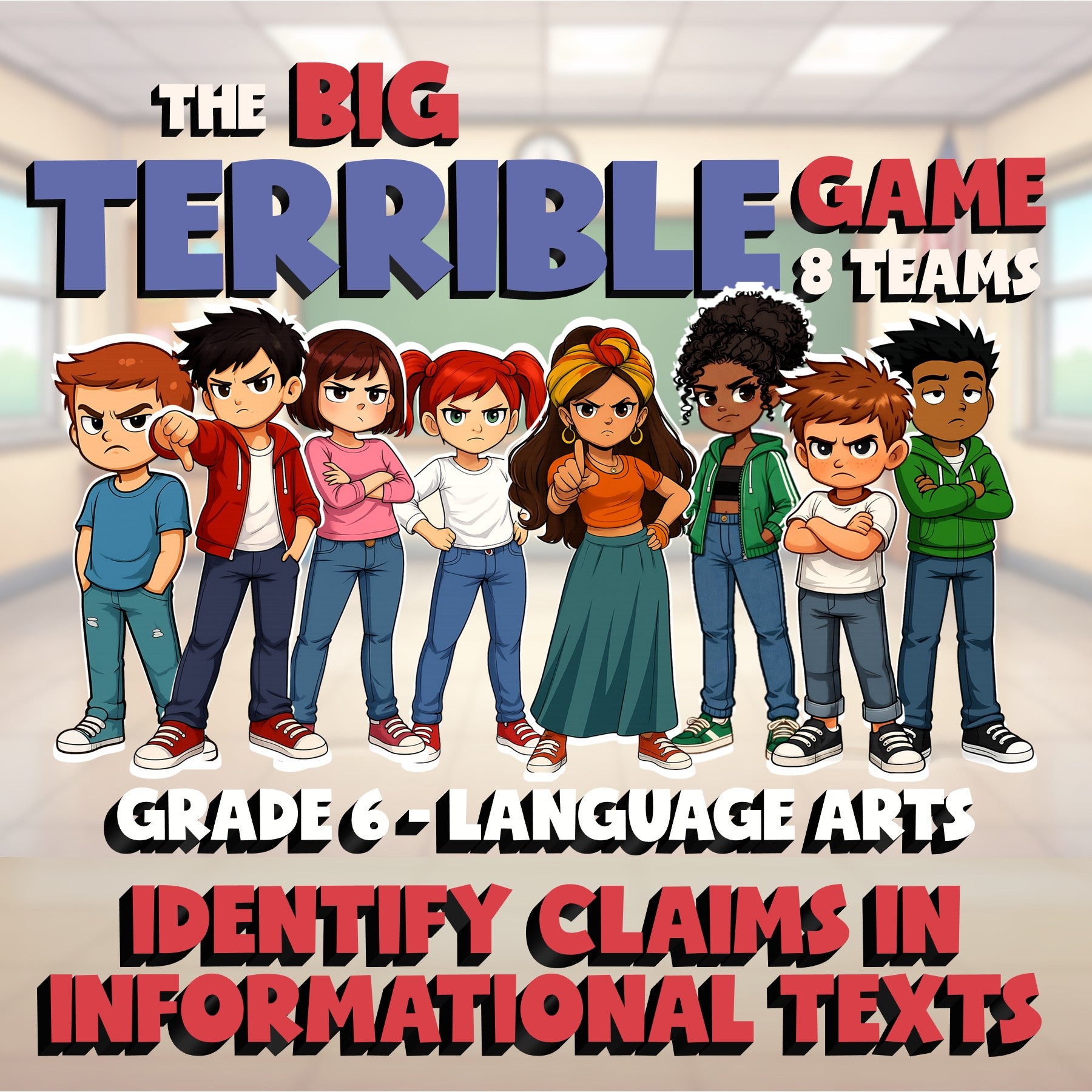 Identify Claims in Informational Texts BIG TERRIBLE GAME - Grade 6 ELA Review