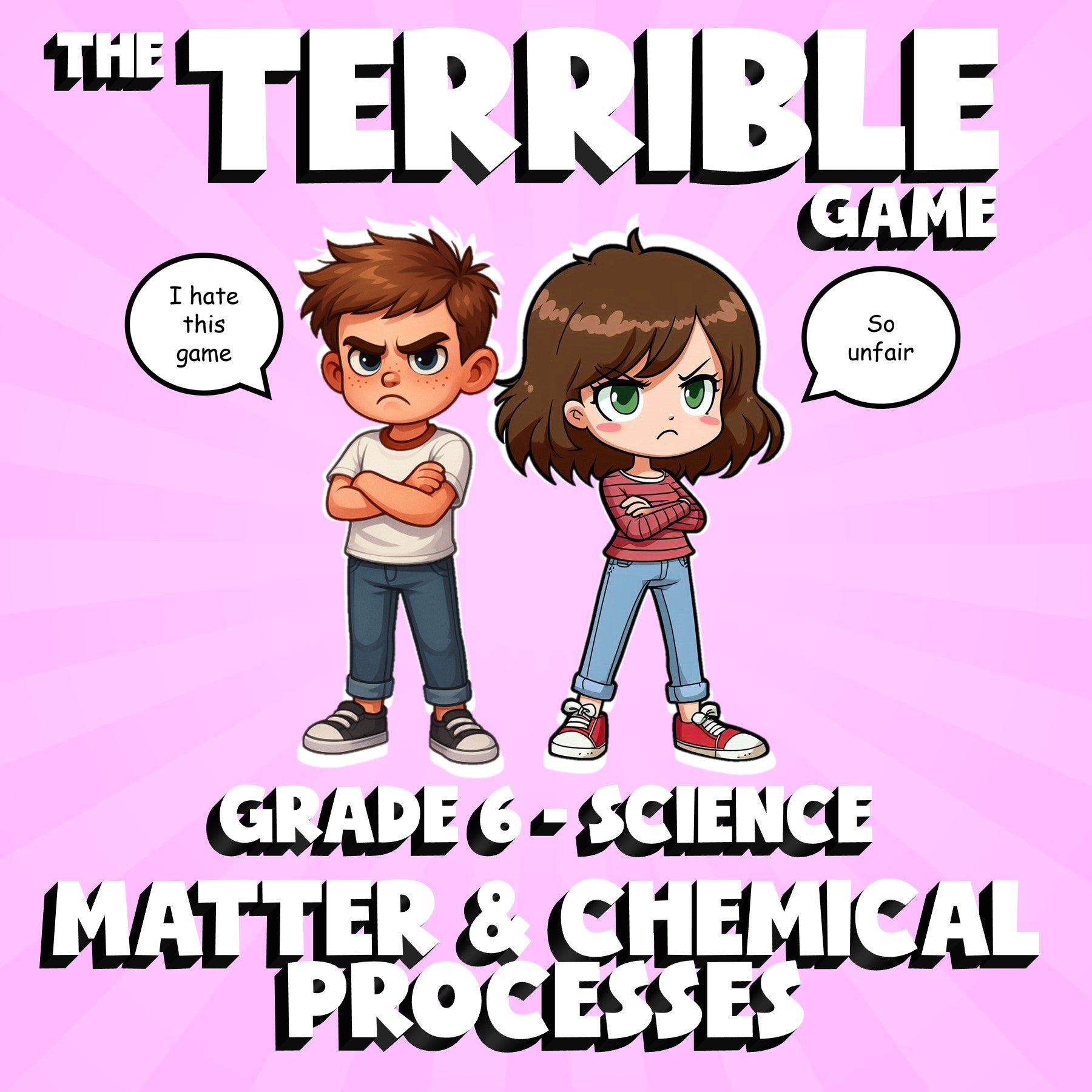 Matter & Chemical Processes THE TERRIBLE GAME - No Prep Grade 6 Science Review