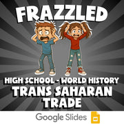 Trans Saharan Trade FRAZZLED Game - No Prep World History Review Activity