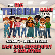 East Asia Geography & Isolation BIG TERRIBLE GAME - Grade 7 Socials Review