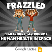 Human Health in Space FRAZZLED Science Game - No Prep Astronomy Review Activity