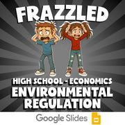 Environmental Regulation FRAZZLED Economics Game - No Prep Review Activity