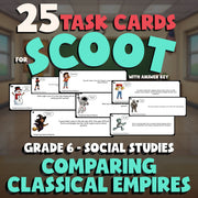 Comparing Classical Empires SCOOT TASK CARDS Socials Game - No Prep Grade 6