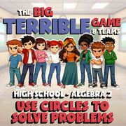 Use Circles to Solve Problems BIG TERRIBLE GAME - No Prep Algebra 2 Math Review