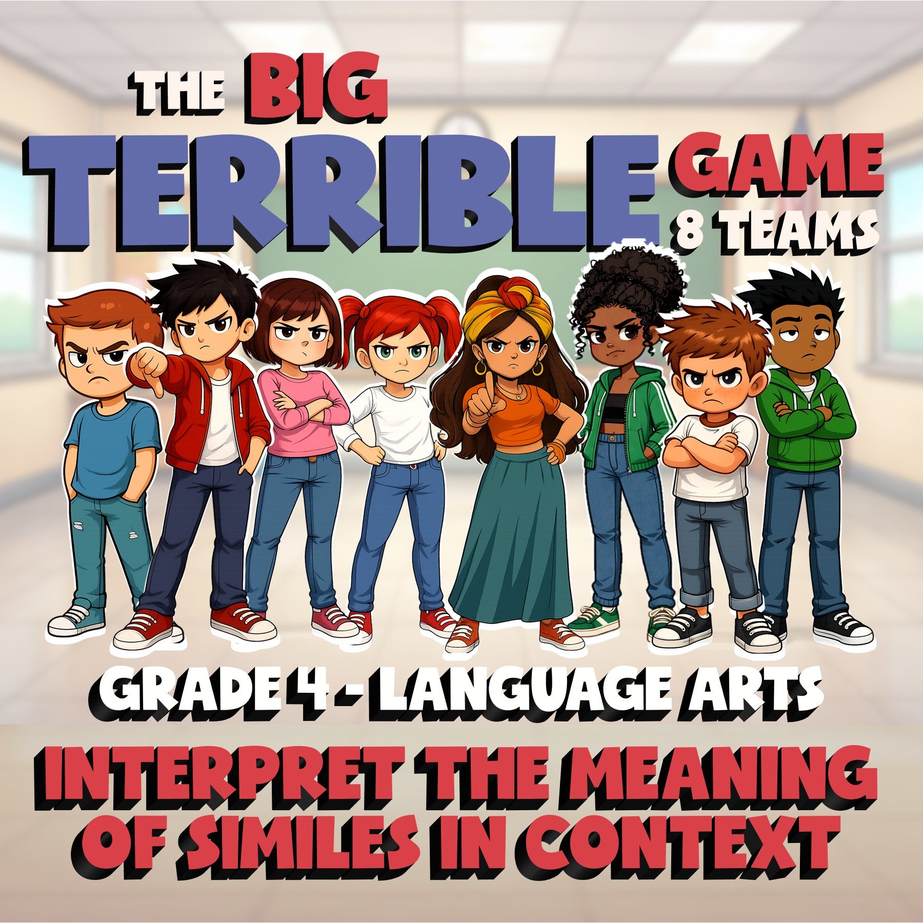 Interpret the Meaning of Similes in Context BIG TERRIBLE GAME - Grade 4 ELA