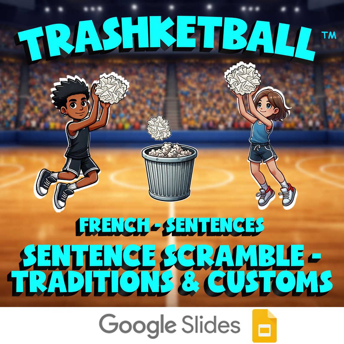 Sentence Scramble - Traditions & Customs TRASHKETBALL French Game - No Prep