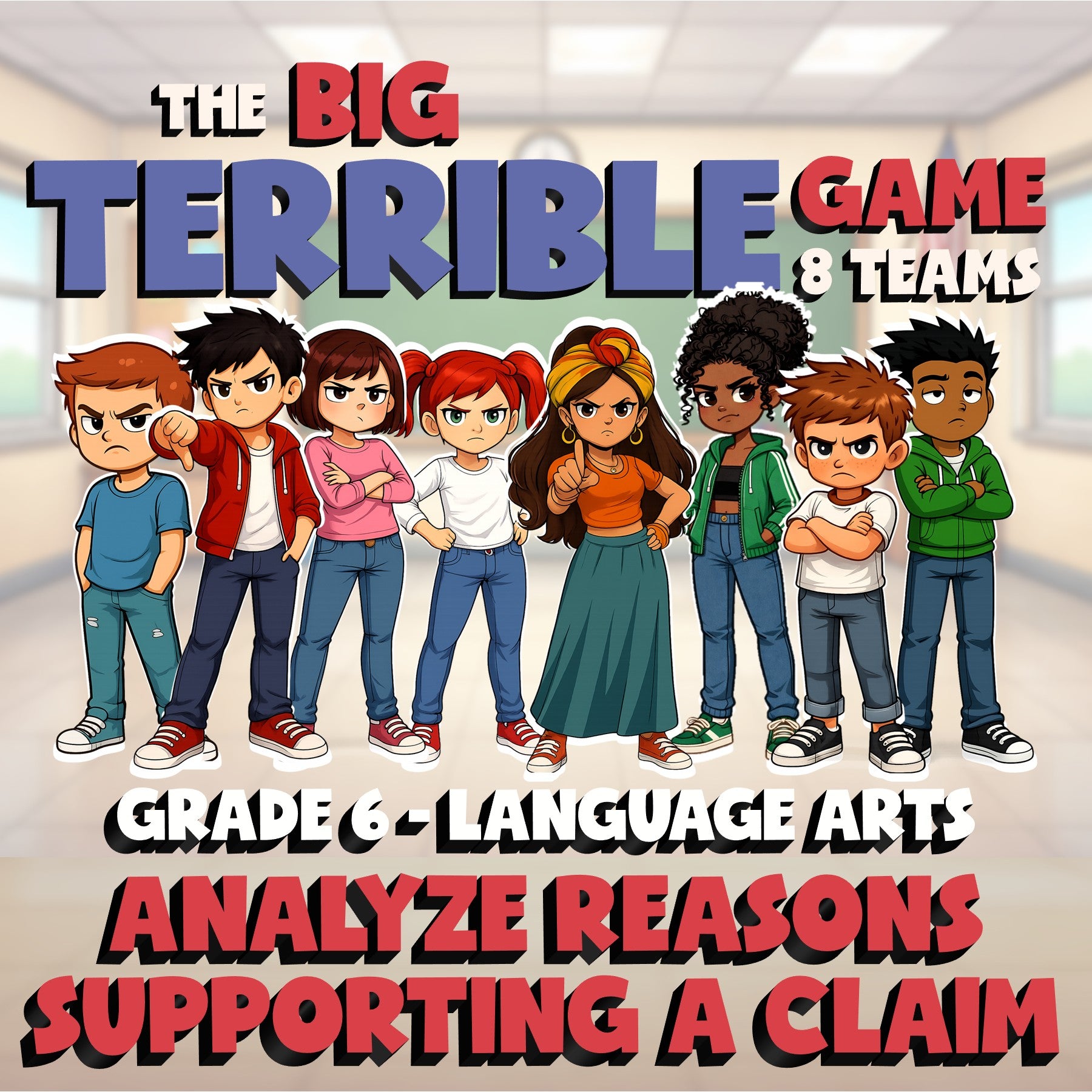 Analyze Reasons Supporting a Claim BIG TERRIBLE GAME - Grade 6 ELA Review