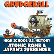Atomic Bomb & Japan’s Surrender GRUDGEBALL U.S. History Game - No Prep Review