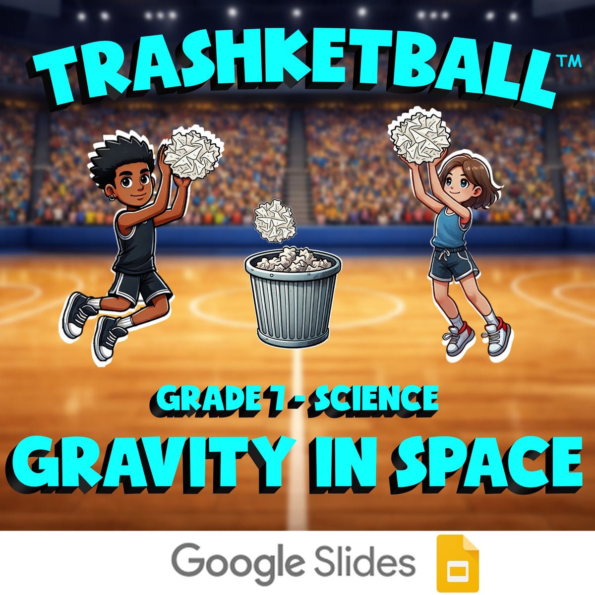 Gravity in Space TRASHKETBALL Science Game - No Prep Grade 7 Review Activity