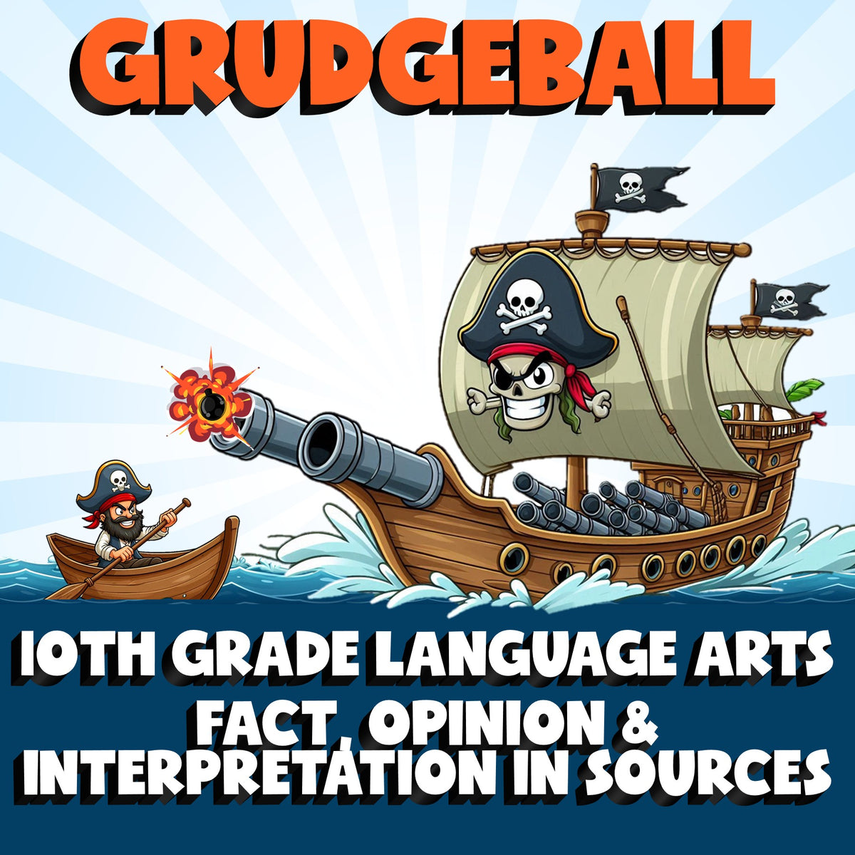 Fact, Opinion & Interpretation in Sources GRUDGEBALL ELA Game - No Prep Grade 10