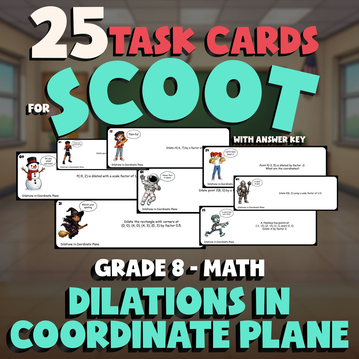 Dilations in Coordinate Plane SCOOT TASK CARDS Math Game - No Prep Grade 8