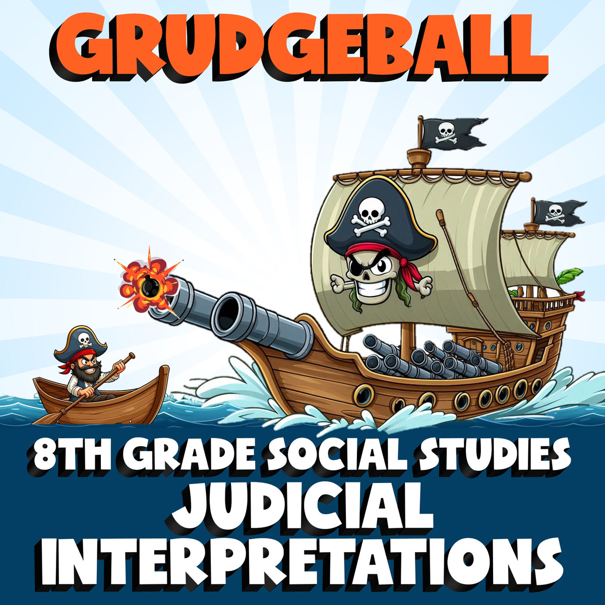 Judicial Interpretations GRUDGEBALL Socials Game - No Prep Grade 8 Review