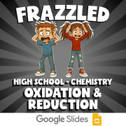 Oxidation & Reduction FRAZZLED Science Game - No Prep Chemistry Review Activity