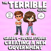 Creating a New Government THE TERRIBLE GAME - No Prep Grade 8 Socials Review