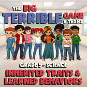 Inherited Traits & Learned Behaviors BIG TERRIBLE GAME - Grade 5 Science Review
