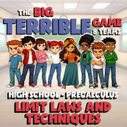 Limit Laws and Techniques BIG TERRIBLE GAME - No Prep PreCalculus Math Review