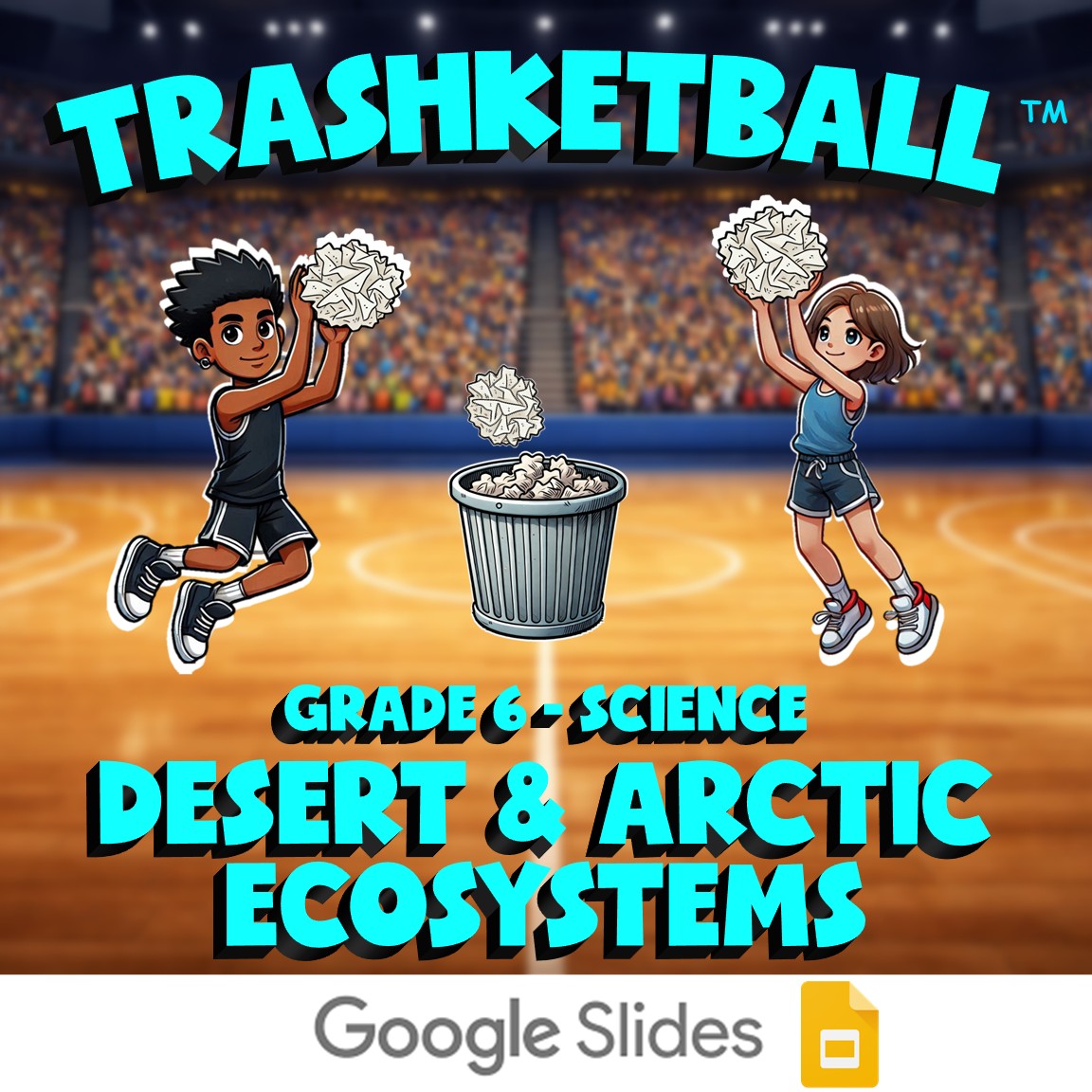 Desert & Arctic Ecosystems TRASHKETBALL Science Game - No Prep Grade 6 Review
