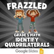 Identify Quadrilaterals FRAZZLED Math Game - No Prep Grade 5 Review Activity