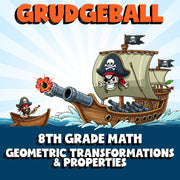 Geometric Transformations & Properties GRUDGEBALL Math Game - No Prep Grade 8