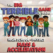 Mass & Acceleration BIG TERRIBLE GAME - No Prep Physics Science Review Activity