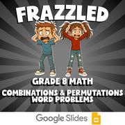 Combinations & Permutations Word Problems FRAZZLED Math Game - No Prep Grade 8