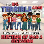 Election of 1860 & Secession BIG TERRIBLE GAME - No Prep U.S. History Review