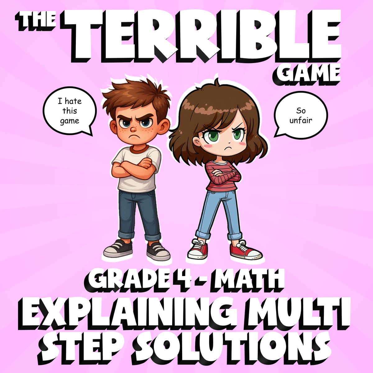 Explaining Multi Step Solutions THE TERRIBLE GAME - No Prep Grade 4 Math Review