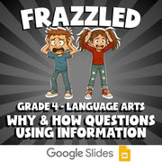 Why & How Questions Using Information FRAZZLED ELA Game - No Prep Grade 4 Review