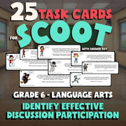 Identify Effective Discussion Participation SCOOT TASK CARDS ELA Game - Grade 6