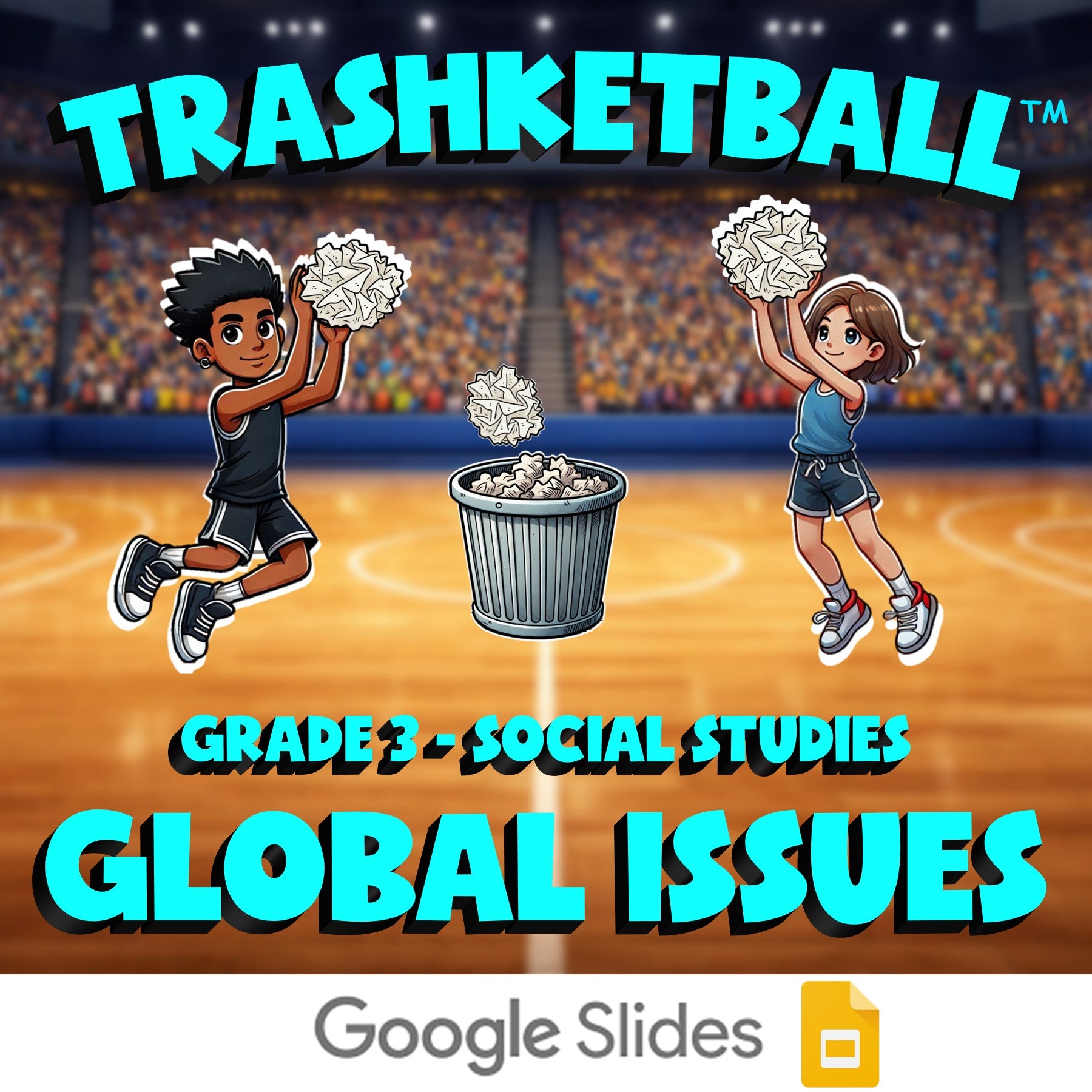 Global Issues TRASHKETBALL Socials Game - No Prep Grade 3 Review Activity