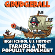 Farmers & the Populist Movement GRUDGEBALL U.S. History Game - No Prep Review