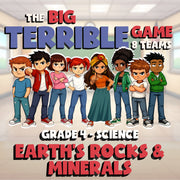 Earth’s Rocks & Minerals BIG TERRIBLE GAME - No Prep Grade 4 Science Review